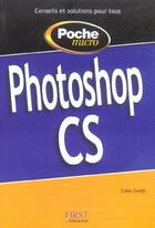 Couverture du livre « Photoshop Cs » de Colin Smith aux éditions First Interactive