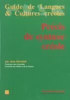 Couverture du livre « Precis de syntaxe creole » de Jean Bernabe aux éditions Ibis Rouge