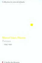 Couverture du livre « Poemes 1944-1990 » de Marcel Saint-Martin aux éditions Atelier Des Brisants