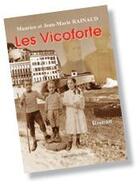 Couverture du livre « Les vicoforte » de Maurice Rainaud et Jean-Marie Rainaud aux éditions France Europe