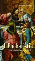 Couverture du livre « L'eucharistie ; rencontre du ressuscité » de SOEUr Marie-Ancilla aux éditions Benedictines