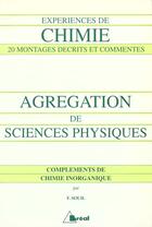 Couverture du livre « Experiences Chimie Agreg Sciences Physiques » de Souil aux éditions Breal