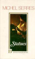 Couverture du livre « Statues » de Michel Serres aux éditions Julliard