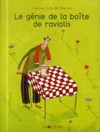 Couverture du livre « Le génie de la boîte de raviolis » de Albertine Zullo aux éditions La Joie De Lire
