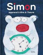 Couverture du livre « Simon apprend à être à l'heure » de Lisa Lucas et Laurie Stein aux éditions Crackboom