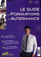 Couverture du livre « Le guide des formations en alternance (édition 2010/2011) » de  aux éditions Idecom