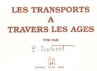 Couverture du livre « Transports à travers les âges » de Pierre Joubert aux éditions Elor