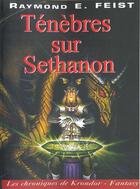 Couverture du livre « La guerre de la faille Tome 4 : ténèbres sur Séthanon » de Raymond Elias Feist aux éditions Mister Fantasy
