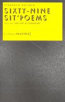 Couverture du livre « Sixty-nine sit'poems ; sept vies de Stefan Bey » de Stephane Rosiere aux éditions Les Petits Matins