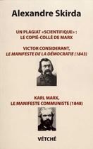 Couverture du livre « Le copié-collé de Marx ; un plagiat scientifique » de Alexandre Skirda aux éditions Vetche
