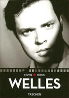 Couverture du livre « Orson Welles » de Paul Duncan aux éditions Taschen
