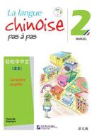 Couverture du livre « La langue chinoise pas a pas 2 (manuel + mp3) » de Yamin Ma/Xinying Li aux éditions Beijing Lcu