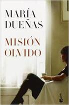 Couverture du livre « Mision Olvido ( (Verano 2017) » de Maria Duenas aux éditions Booket