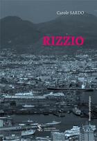 Couverture du livre « Rizzio » de Sardo Carole aux éditions Sydney Laurent