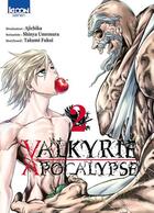 Couverture du livre « Valkyrie apocalypse Tome 2 » de Shinya Umemura et Takumi Fukui et Ajichika aux éditions Ki-oon