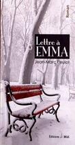 Couverture du livre « Lettre à Emma » de Jean-Marc Peulot aux éditions Editions De Midi