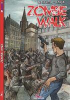 Couverture du livre « Zombie walk » de Giuseppe Manunta et Fabrice Linck aux éditions Editions Du Long Bec