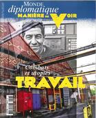 Couverture du livre « Maniere de voir n 156 - le travail- decembre 2017/janvier 2018 » de  aux éditions Maniere De Voir