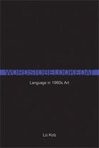 Couverture du livre « Words to be looked at: language in 1960s ar » de Kotz aux éditions Mit Press