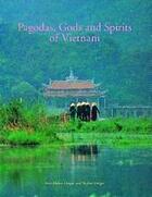 Couverture du livre « Pagodas Gods And Spirits Of Vietnam » de Unger aux éditions Thames & Hudson