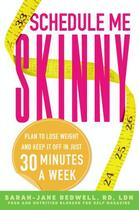 Couverture du livre « Schedule Me Skinny » de Bedwell Sarah-Jane aux éditions Penguin Group Us