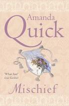 Couverture du livre « Mischief » de Amanda Quick aux éditions Little Brown Book Group Digital