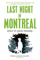 Couverture du livre « Last Night in Montreal » de Emily St. John Mandel aux éditions Pan Macmillan