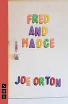 Couverture du livre « Fred & Madge (NHB Modern Plays) » de Joe Orton aux éditions Hern Nick Digital