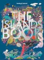 Couverture du livre « The islands book (édition 2022) » de Collectif Lonely Planet aux éditions Lonely Planet France