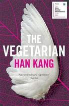 Couverture du livre « THE VEGETARIAN - A NOVEL » de Kang Han aux éditions Granta Books