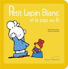 Couverture du livre « Petit Lapin Blanc : et le pipi au lit » de Marie-France Floury et Fabienne Boisnard aux éditions Gautier Languereau