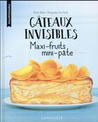 Couverture du livre « Gâteaux invisibles » de Dubois-P aux éditions Larousse