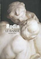 Couverture du livre « Rodin, Le Baiser » de Hélène Pinet aux éditions Gallimard