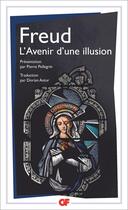 Couverture du livre « L'avenir d'une illusion » de Sigmund Freud aux éditions Flammarion