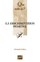 Couverture du livre « La discrimination positive qsj 3712 » de Damon/Calves Julien/ aux éditions Que Sais-je ?