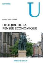 Couverture du livre « Histoire de la pensée économique » de Gérard Marie Henry aux éditions Armand Colin