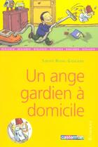 Couverture du livre « Ange gardien a domicile (un) » de Rigal/Beaucousin aux éditions Casterman