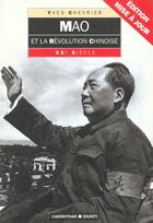 Couverture du livre « Mao et la revolution chinoise » de Chevrier Y aux éditions Casterman