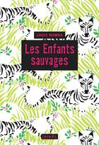 Couverture du livre « Les enfants sauvages » de Louis Nowra aux éditions Denoel