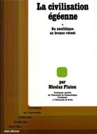 Couverture du livre « La civilisation égéenne t.1 » de Nicolas Platon aux éditions Albin Michel