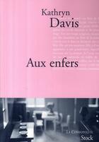 Couverture du livre « Aux enfers » de Davis-K aux éditions Stock