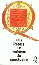 Couverture du livre « Le Moineau Du Sanctuaire » de Ellis Peters aux éditions 10/18