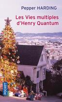 Couverture du livre « Les vies multiples d'Henry Quantum » de Pepper Harding aux éditions Pocket