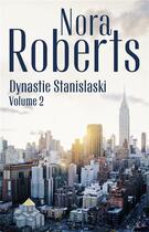 Couverture du livre « Dynastie Stanislaski t.2 : les rêves d'une femme, le scénario truqué » de Nora Roberts aux éditions Harlequin