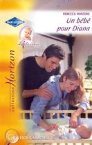 Couverture du livre « Un bébé pour Diana » de Rebecca Winters aux éditions Harlequin