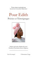 Couverture du livre « Pour Edith ; poésies et témoignages » de Anatole Collinet-Makosso aux éditions Editions L'harmattan