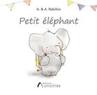 Couverture du livre « Petit Eléphant » de Audrey Rabillon et Alison Rabillon aux éditions Amalthee