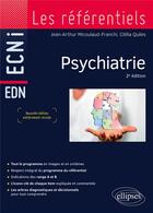 Couverture du livre « Psychiatrie (2e édition) » de Jean-Arthur Micoulaud-Franchi et Clelia Quiles aux éditions Ellipses