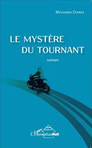 Couverture du livre « Mystère du tournant » de Mohamed Diarra aux éditions L'harmattan