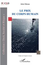 Couverture du livre « Le prix du corps humain » de Alicia Mazouz aux éditions L'harmattan